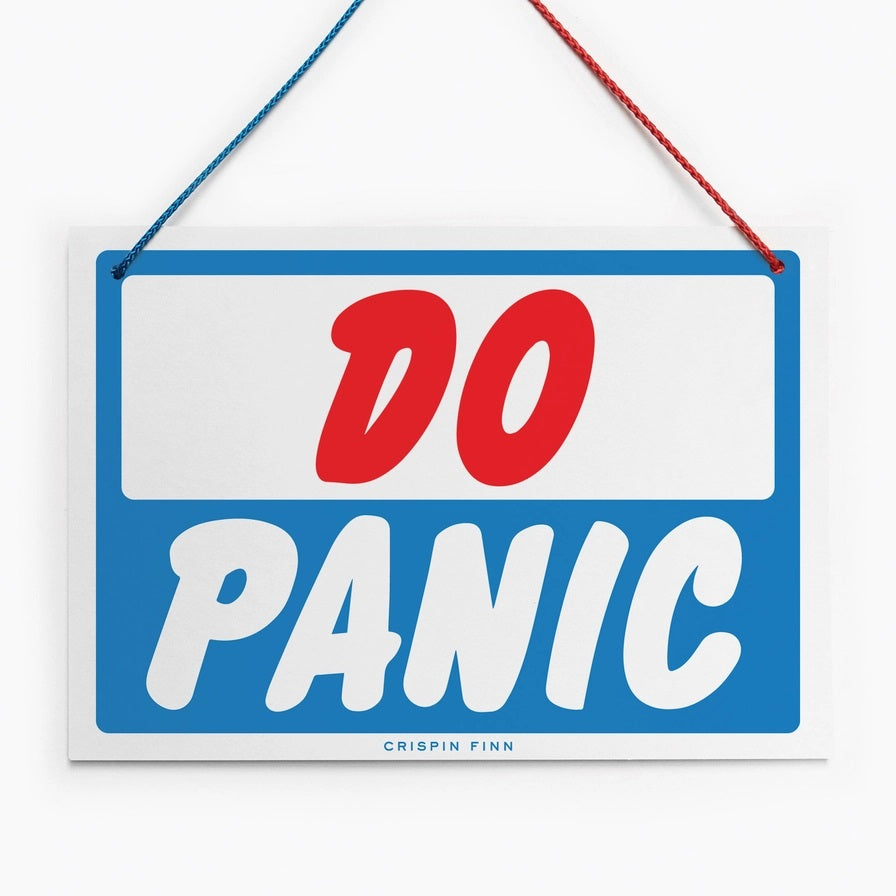 Crispin Finn Don't Panic/Do Panic Print