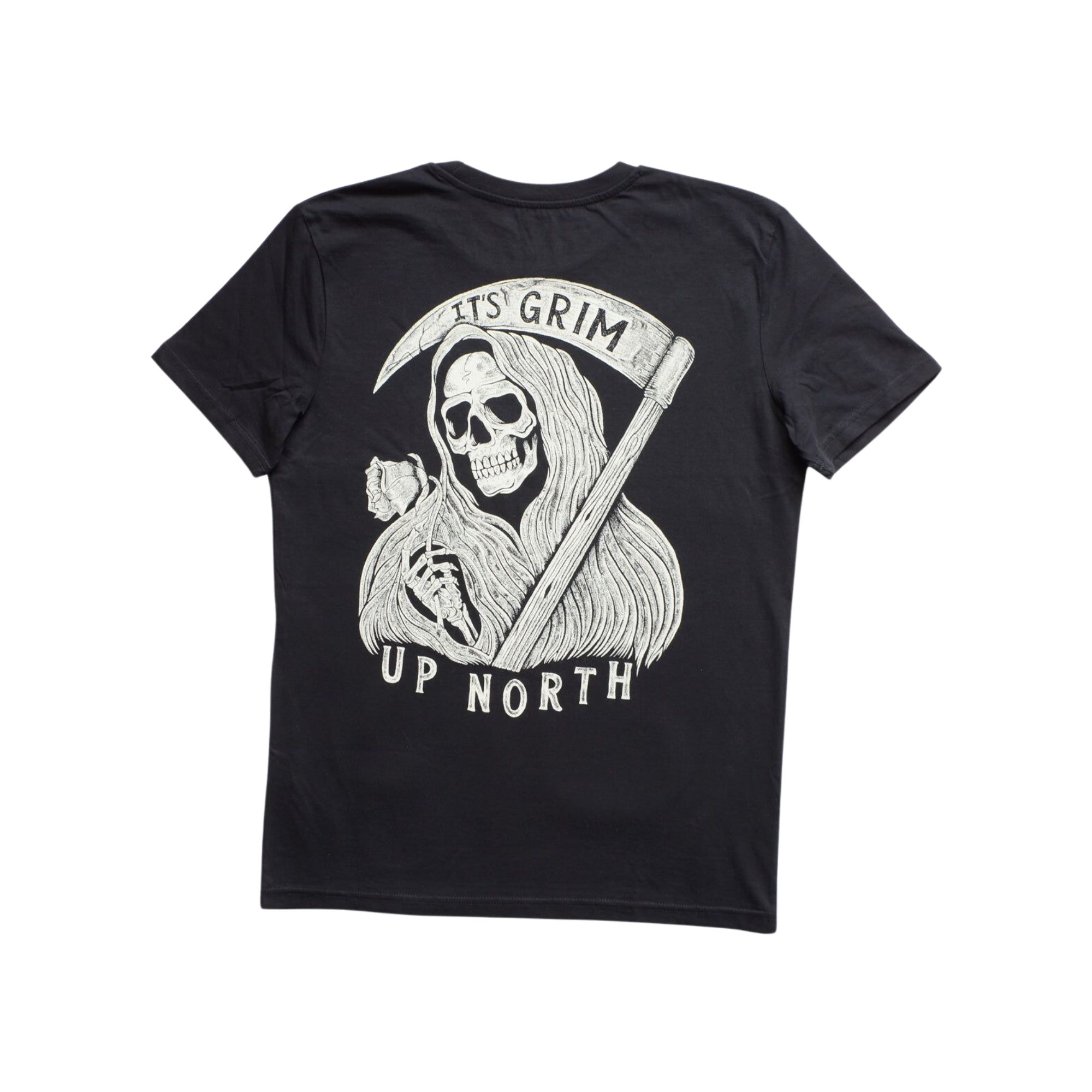 It's a Grim Up North T-shirt Back