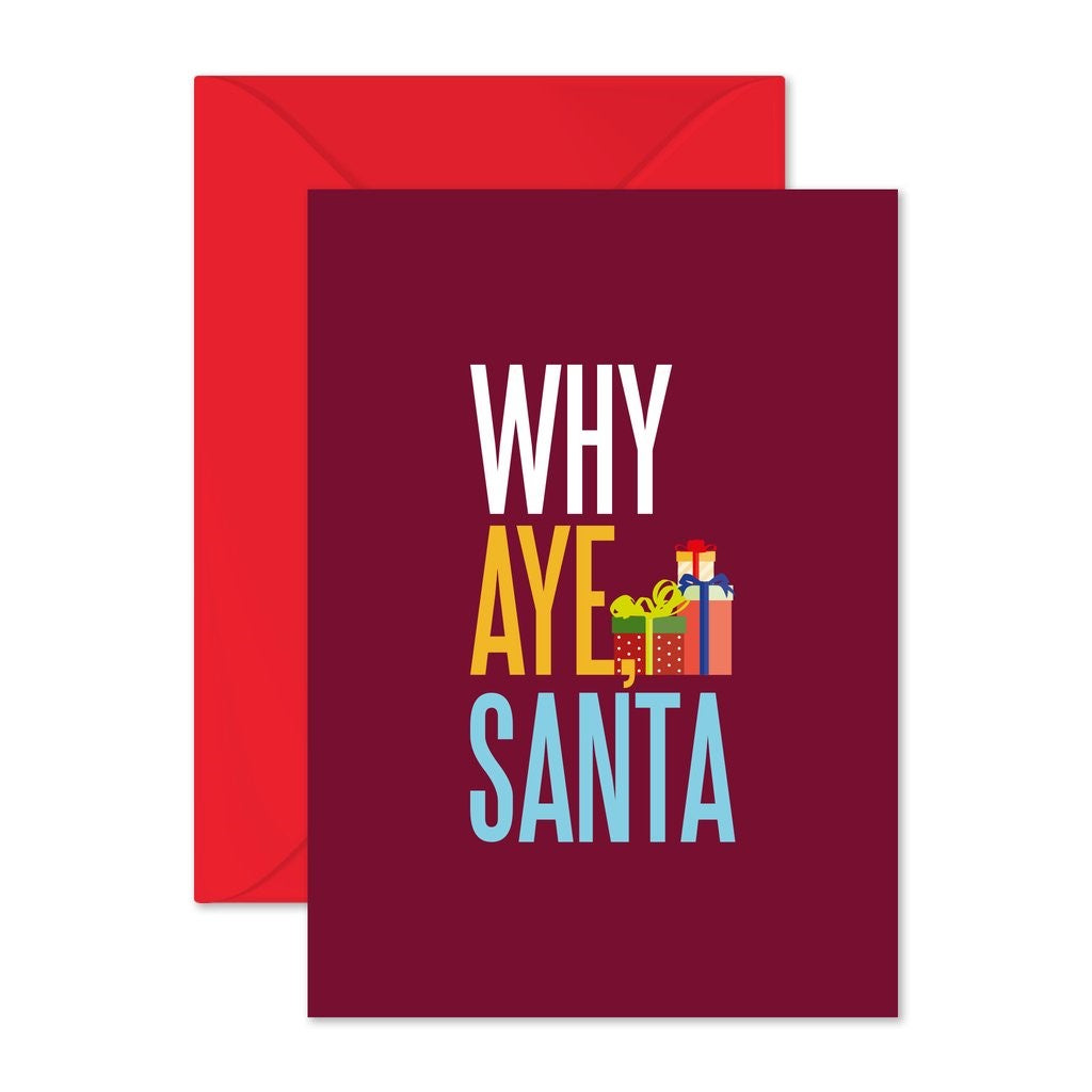 Why Aye Santa Christmas Card