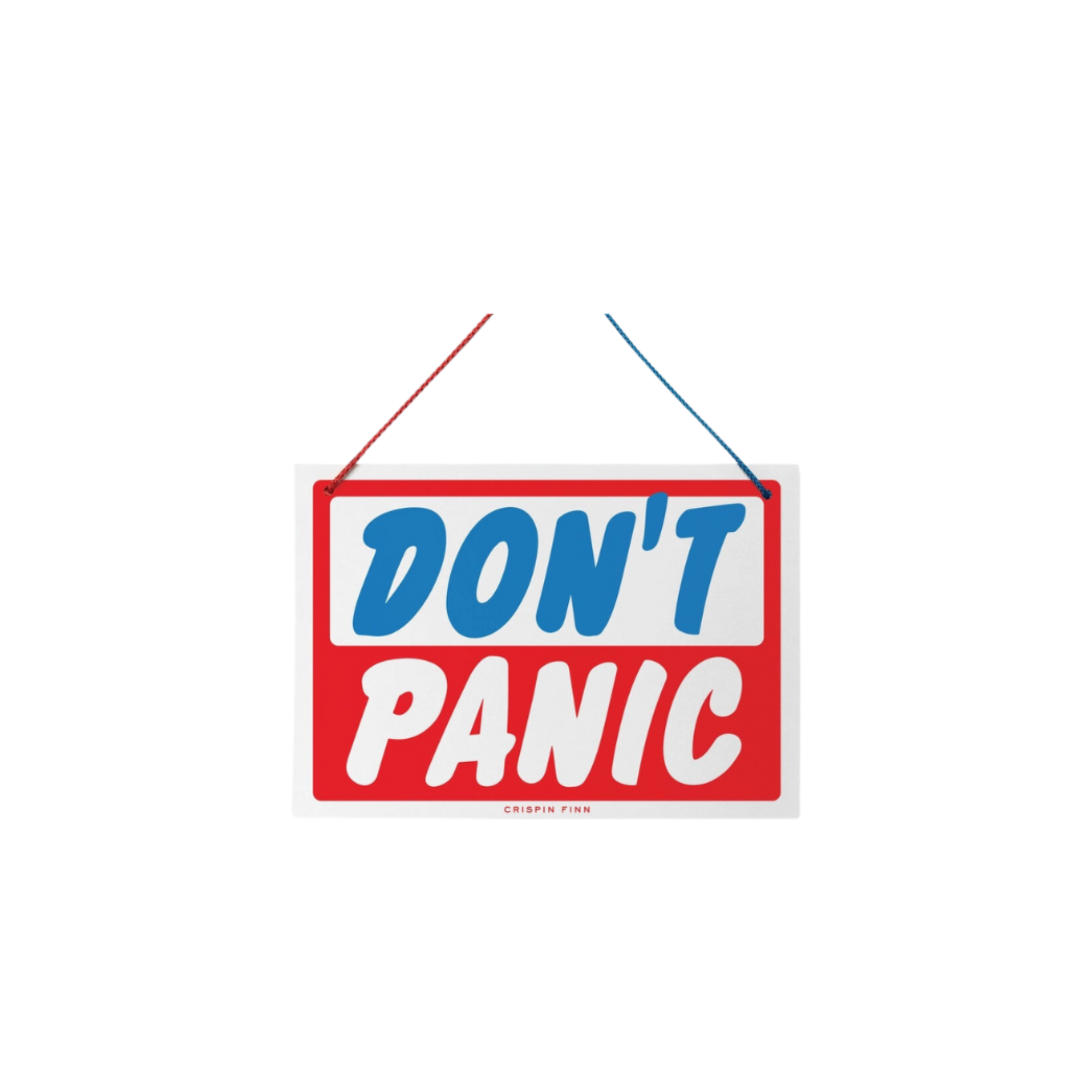 Crispin Finn Do/Don't Panic Sign