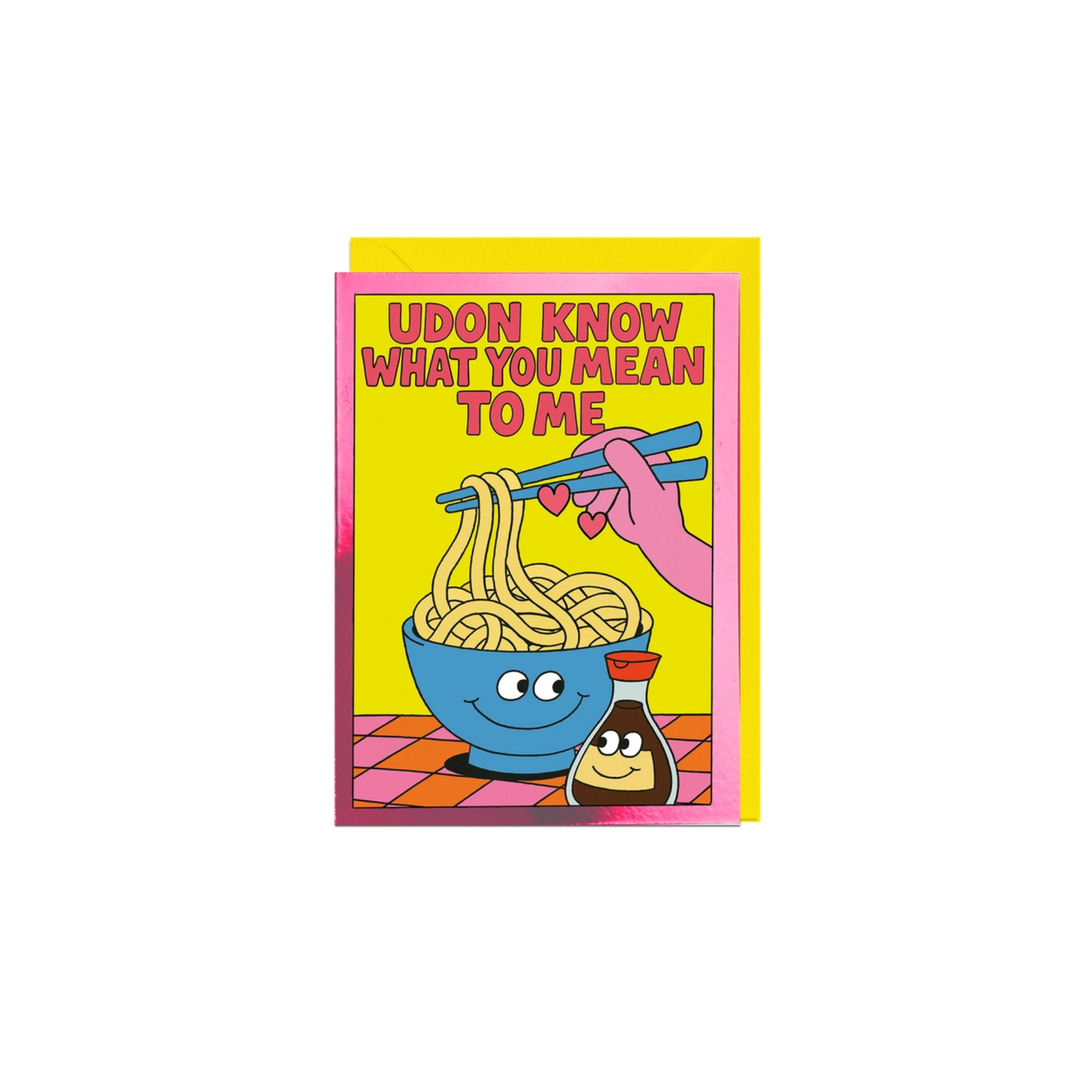 Udon Know What You Mean To Me card