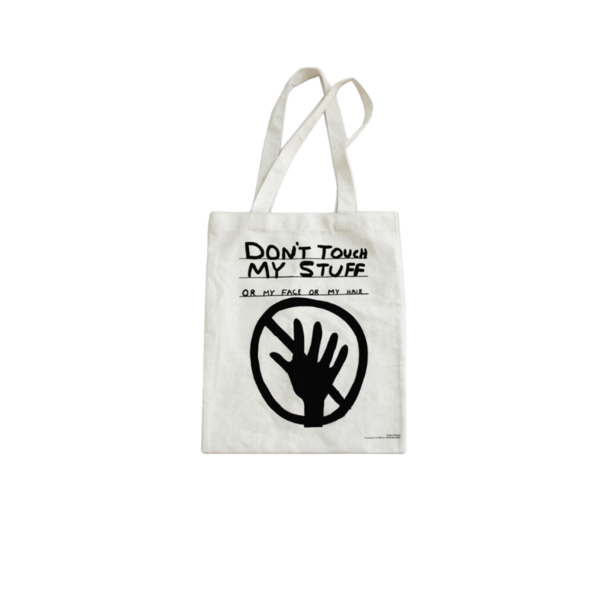 David Shrigley Don't Touch My Stuff Tote Bag