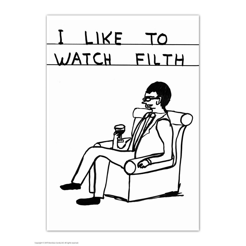 David Shrigley I Like to Watch Filth Postcard