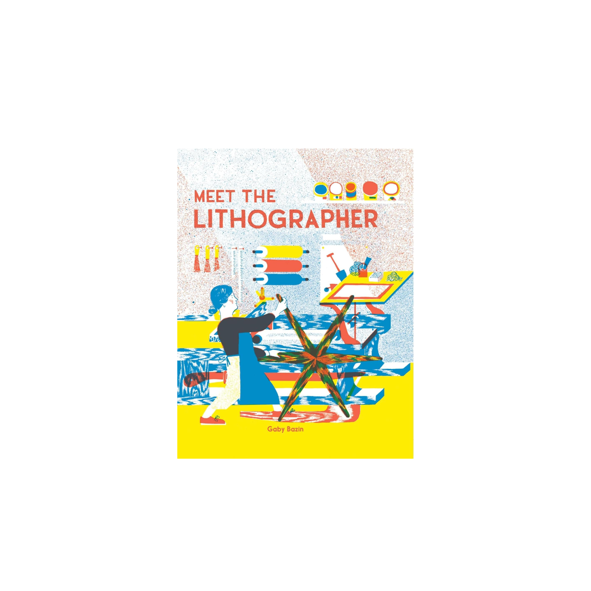 Gaby Bazin Meet the Lithographer