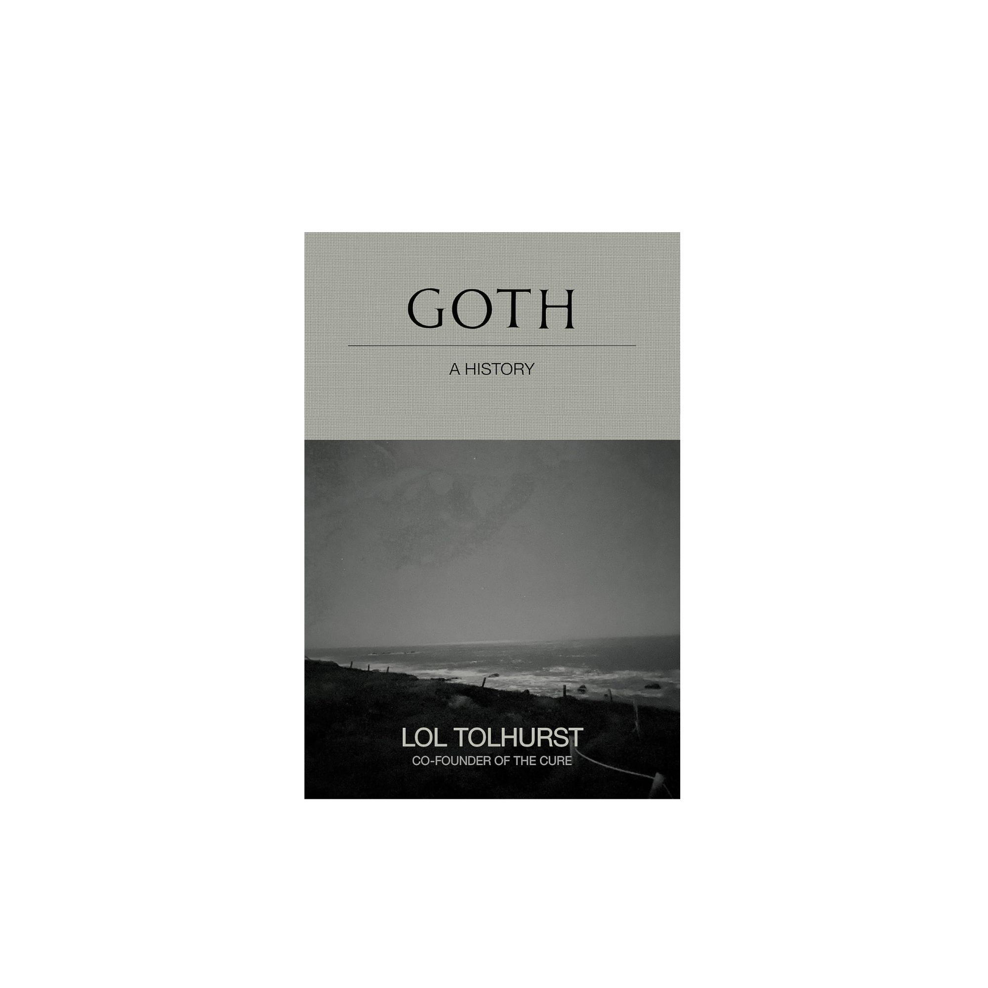 Goth A History Lol Tolhurst