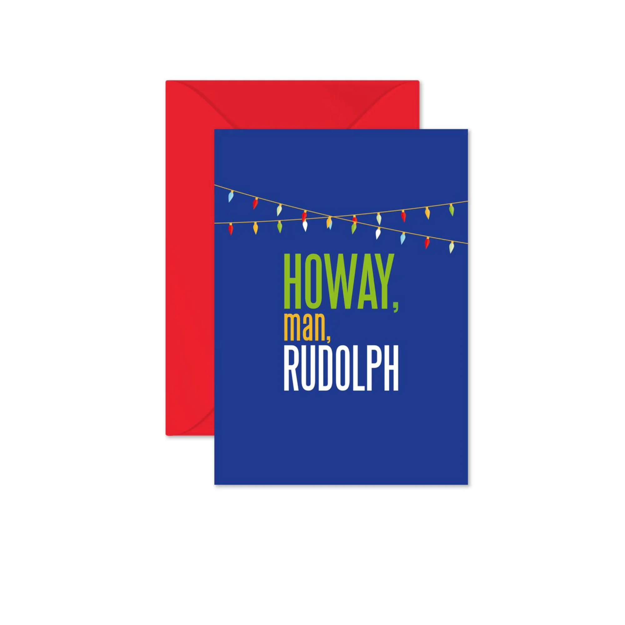 Howay, Man, Rudolph Christmas Card