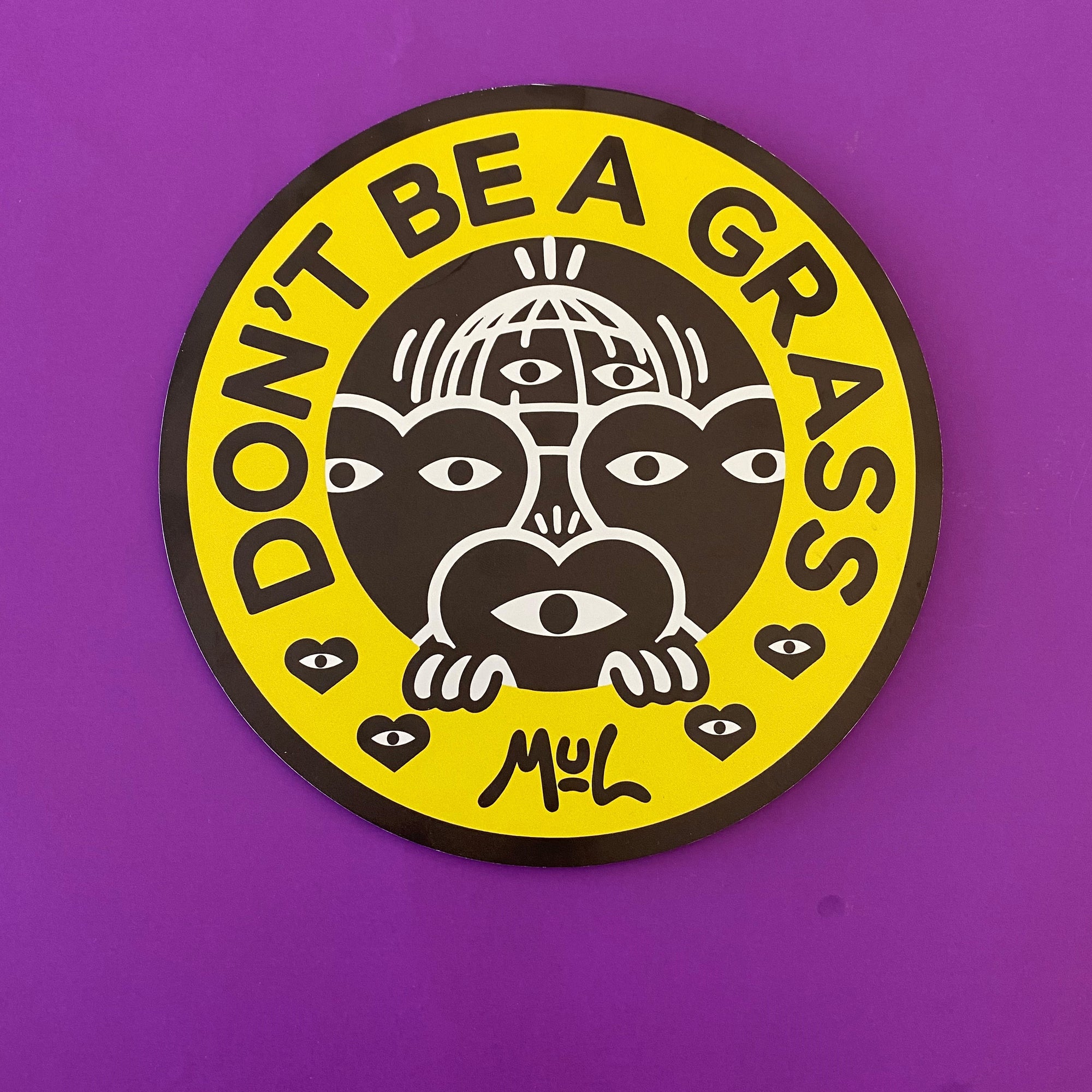 Mul Don't Be a Grass Plaque