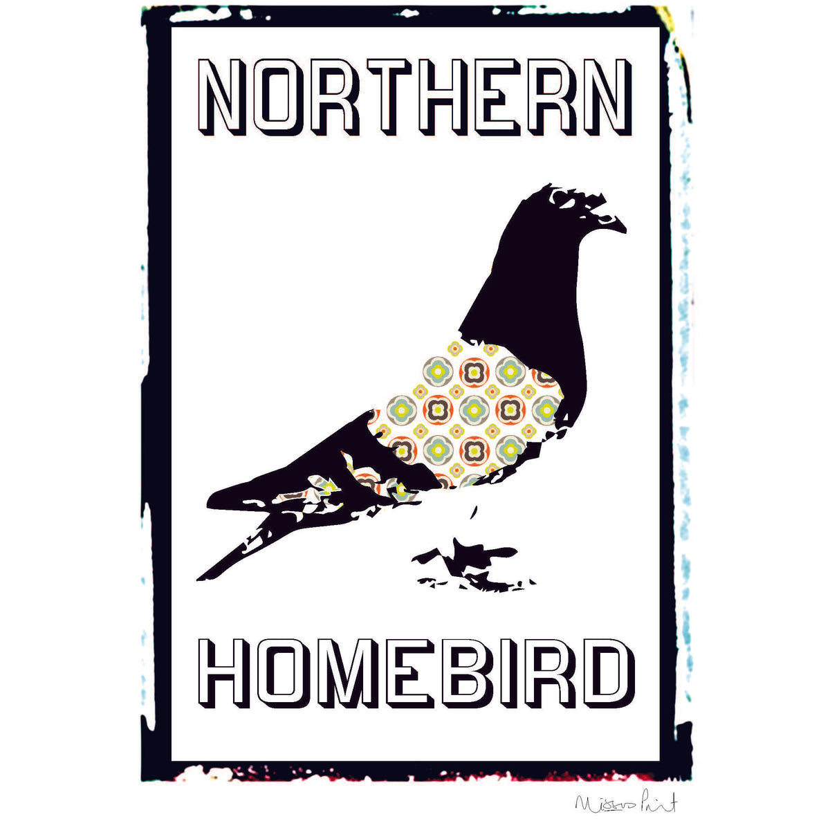 Missus Print Northern Homebird A4 Print