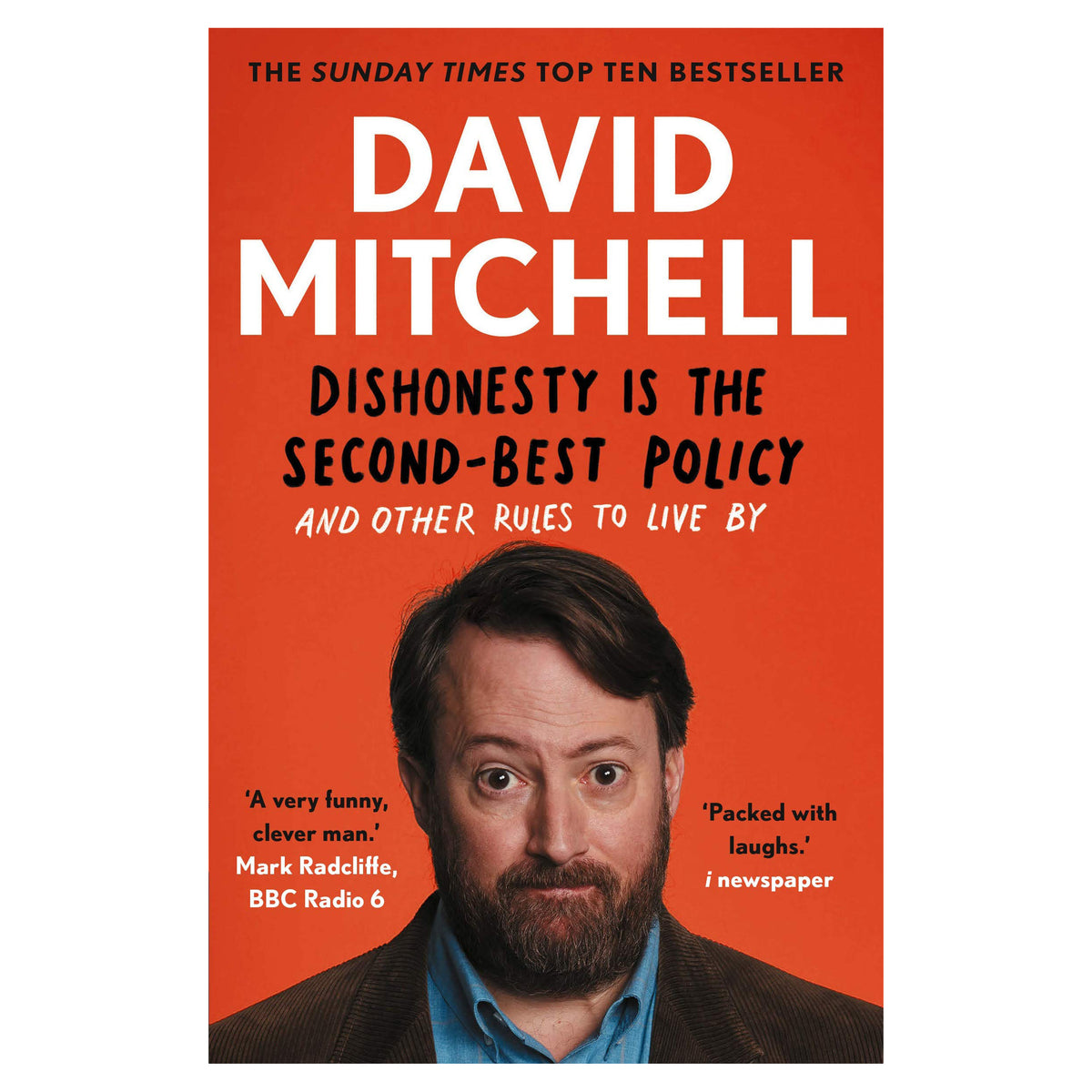 David Mitchell Dishonesty is the Second-Best Policy