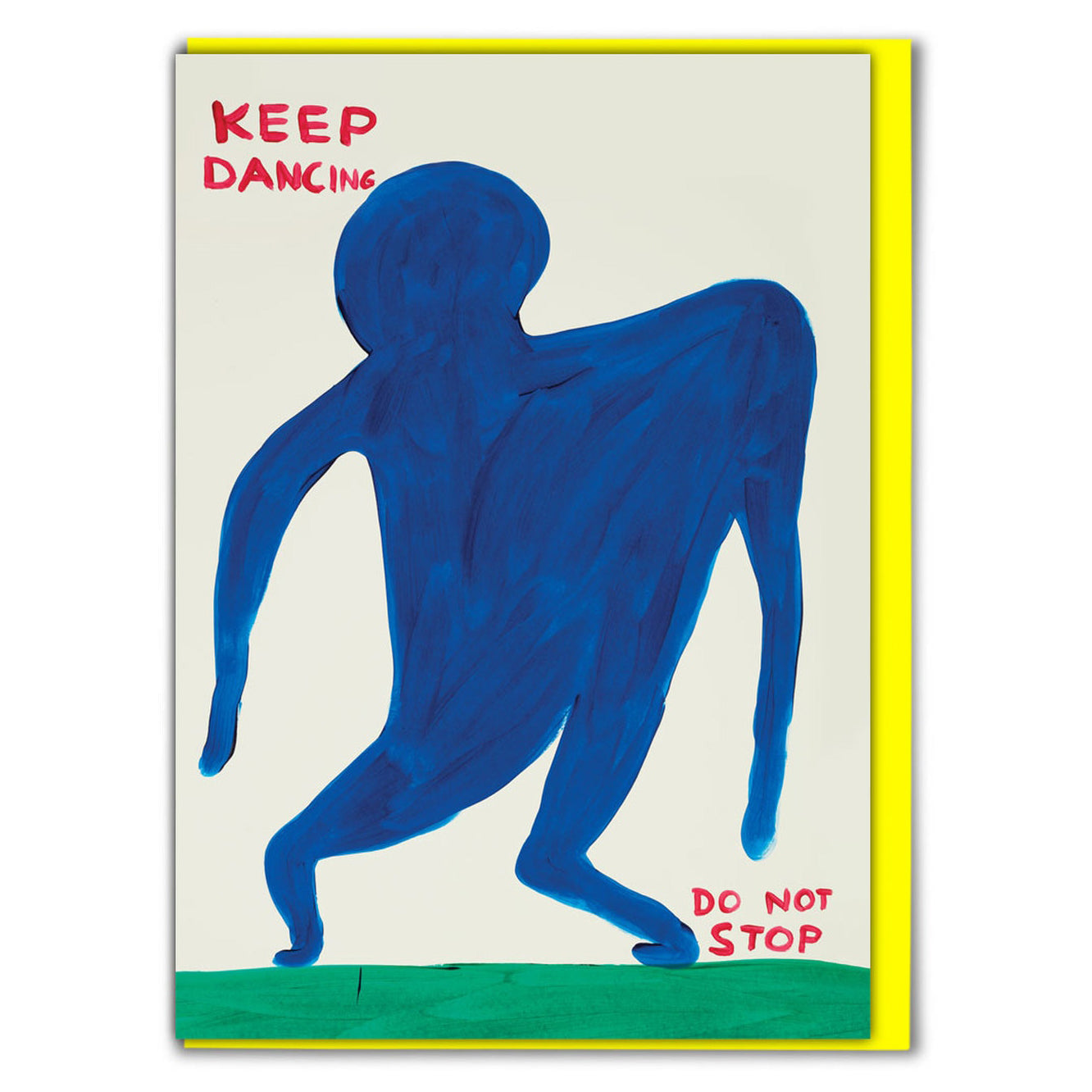 David Shrigley Keep Dancing Card