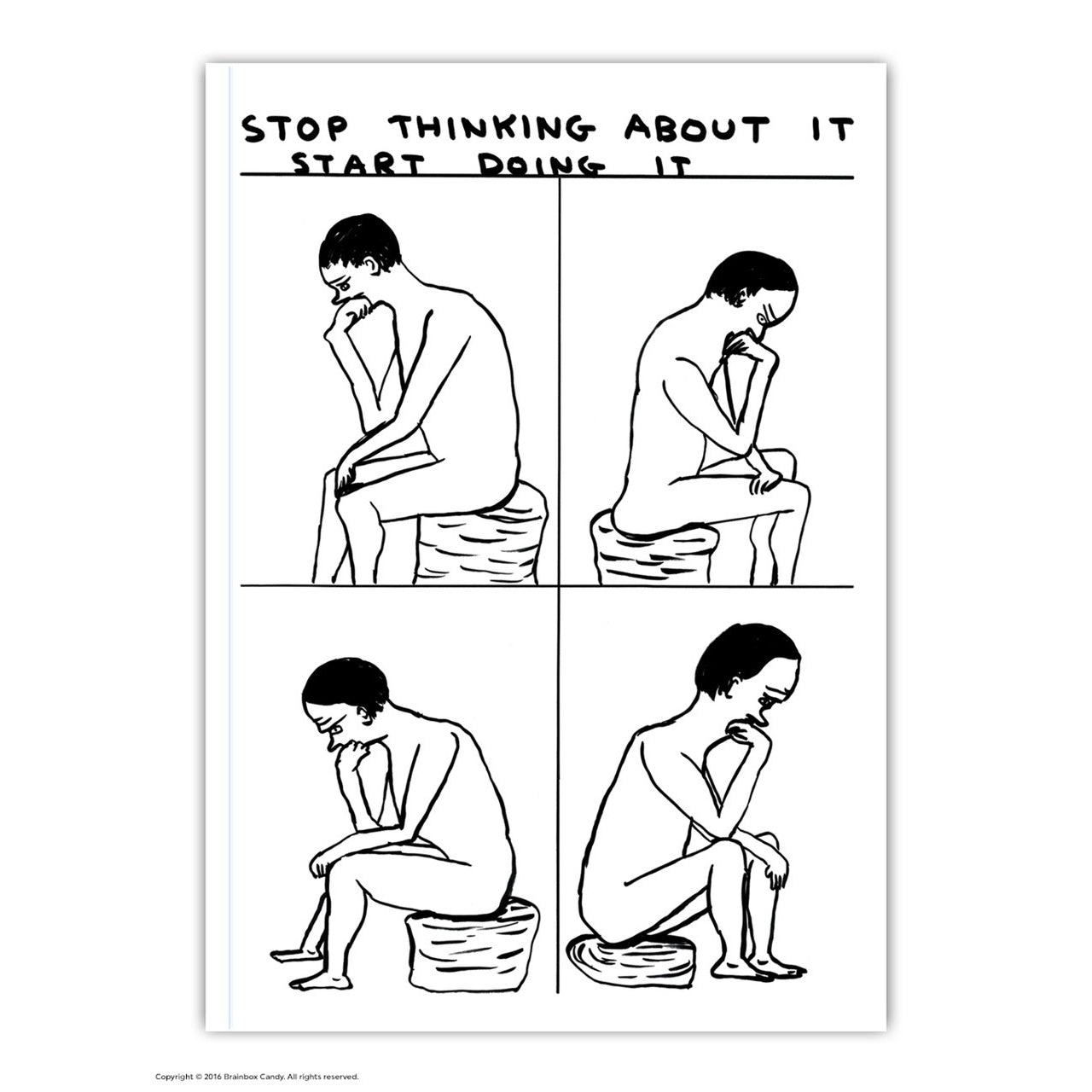 David Shrigley Stop Thinking About it Start Doing It A6 Notebook
