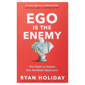 Ego is the Enemy Ryan Holiday