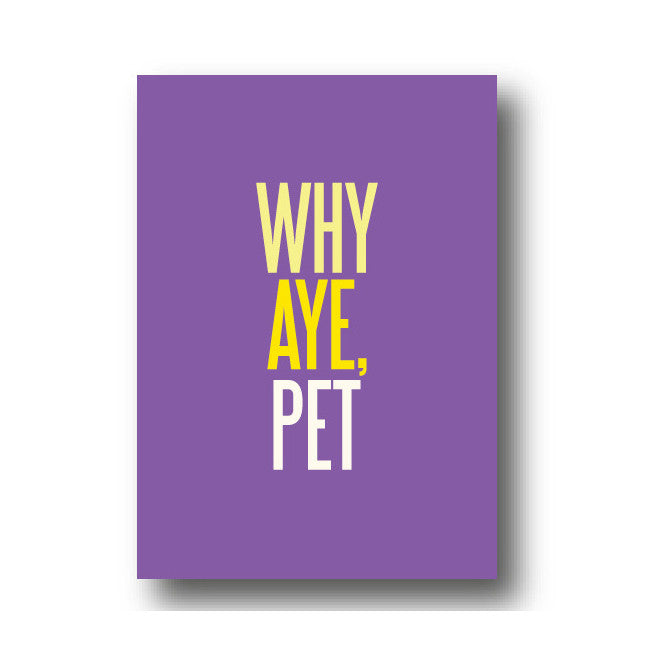 My World Why Aye Pet Greeting Card