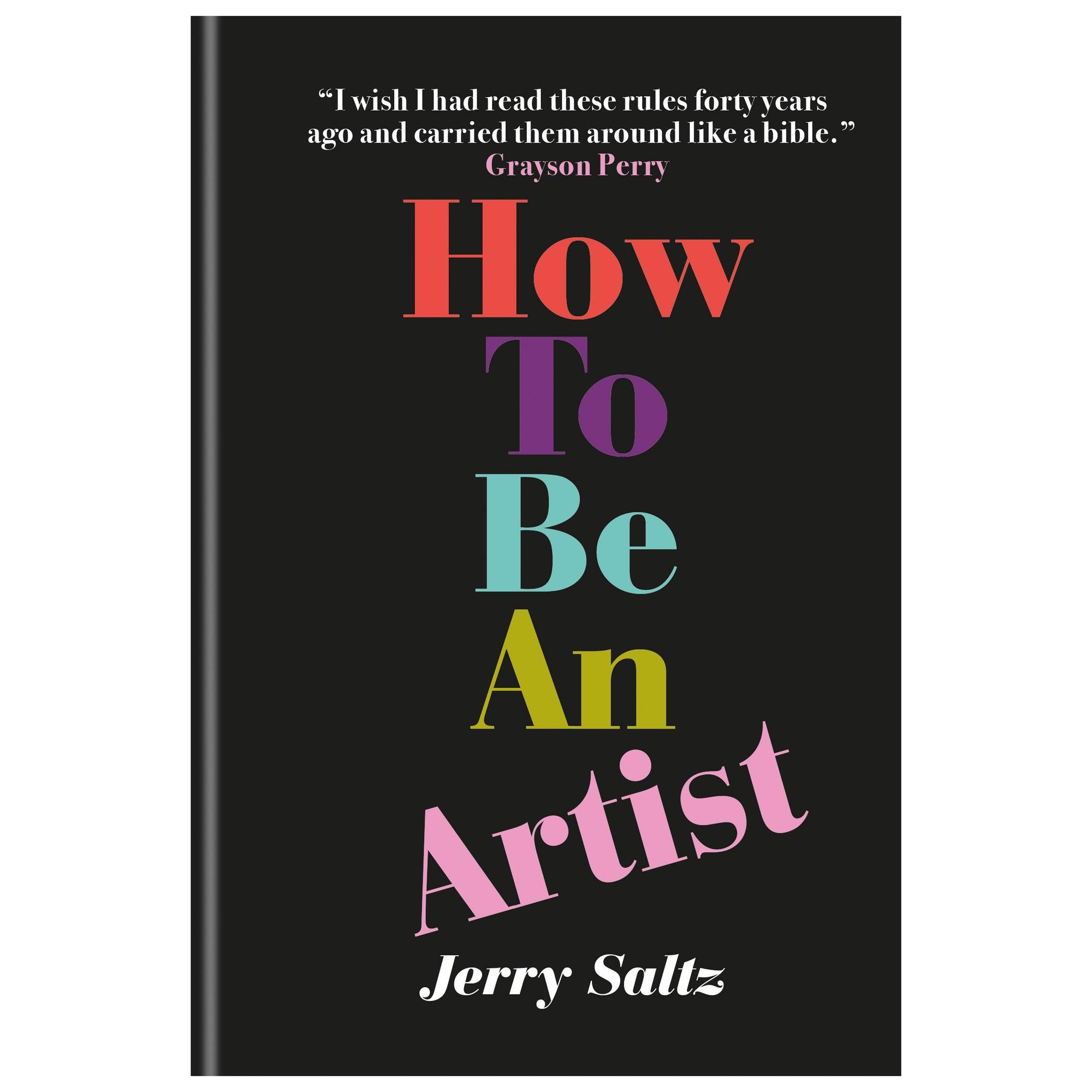 How to be an Artist Jerry Saltz