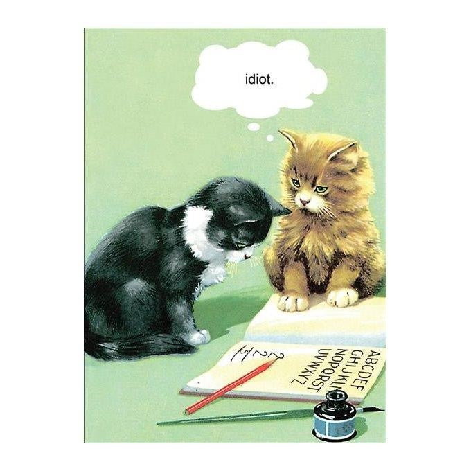 Idiot Cat Card