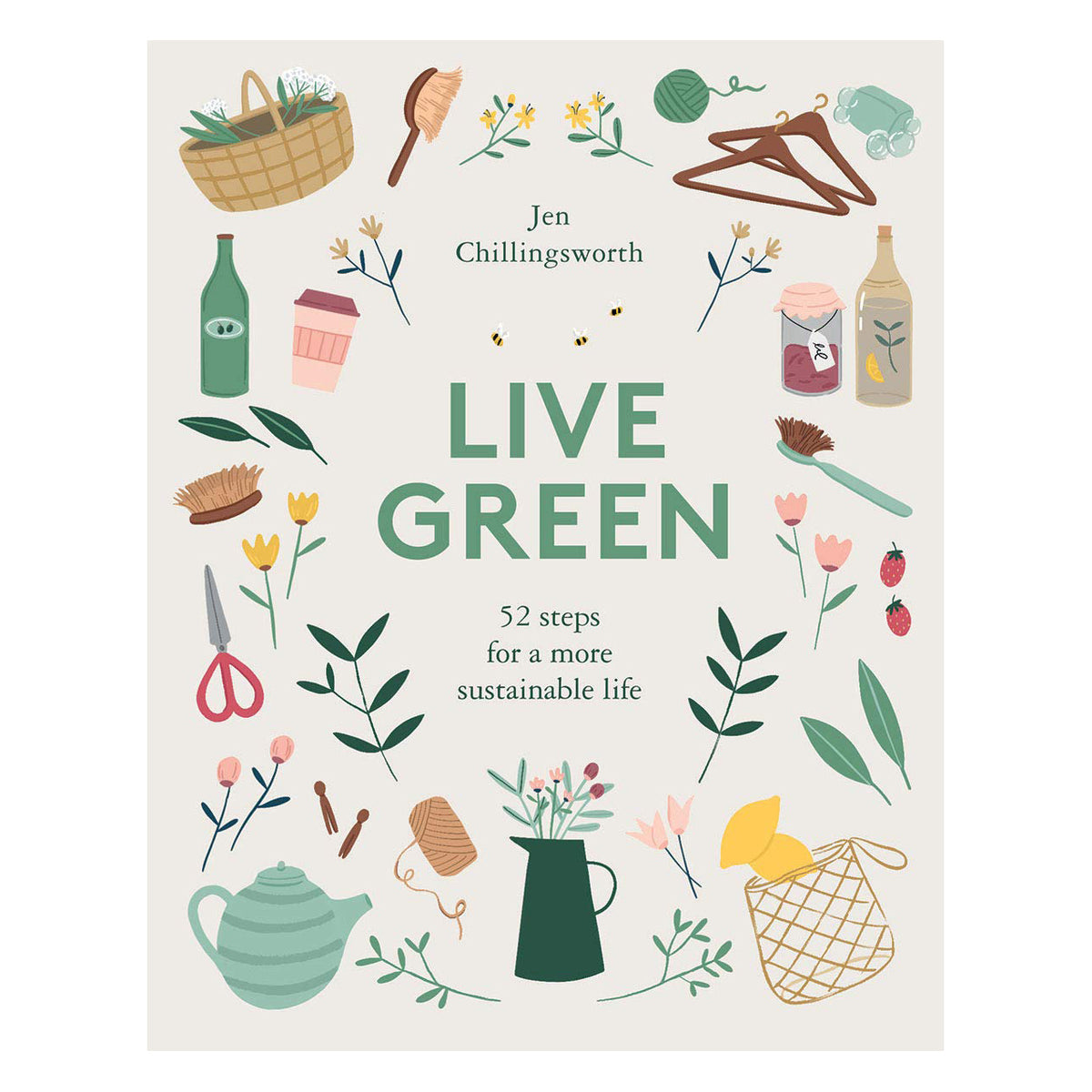Live Green 52 Steps For a More Sustainable Life