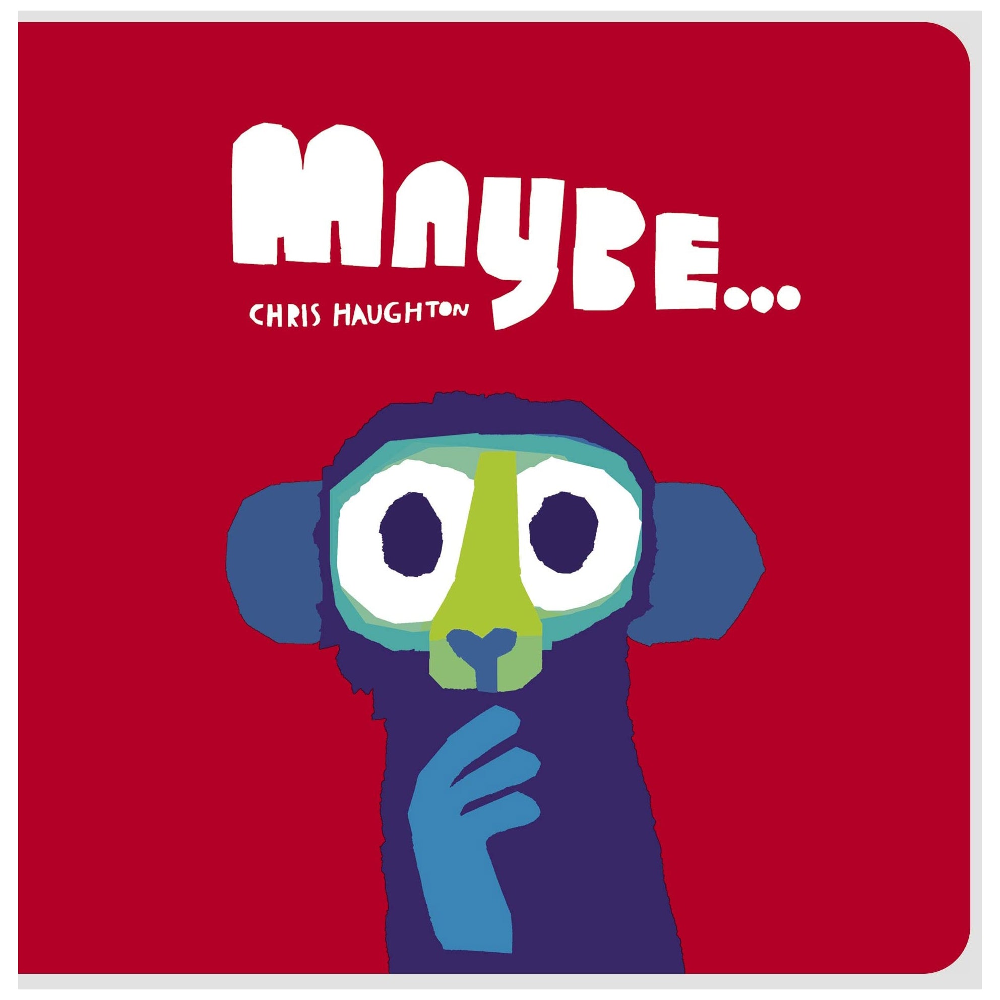 Maybe... by Chris Haughton