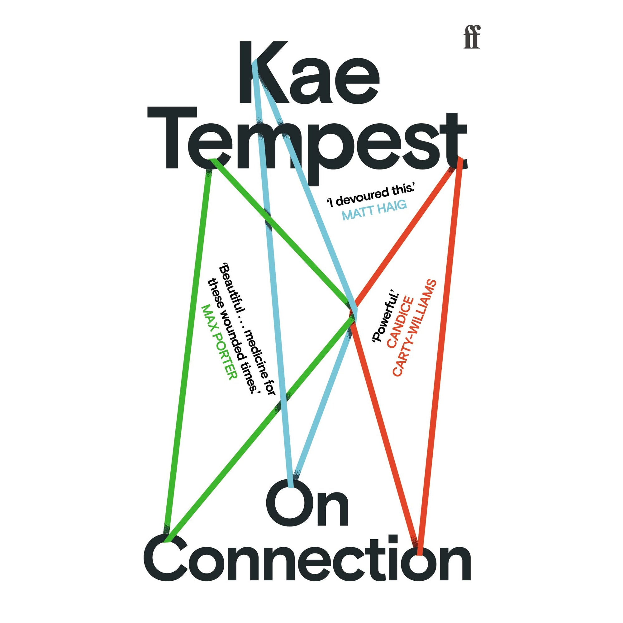 Kae Tempest On Connection