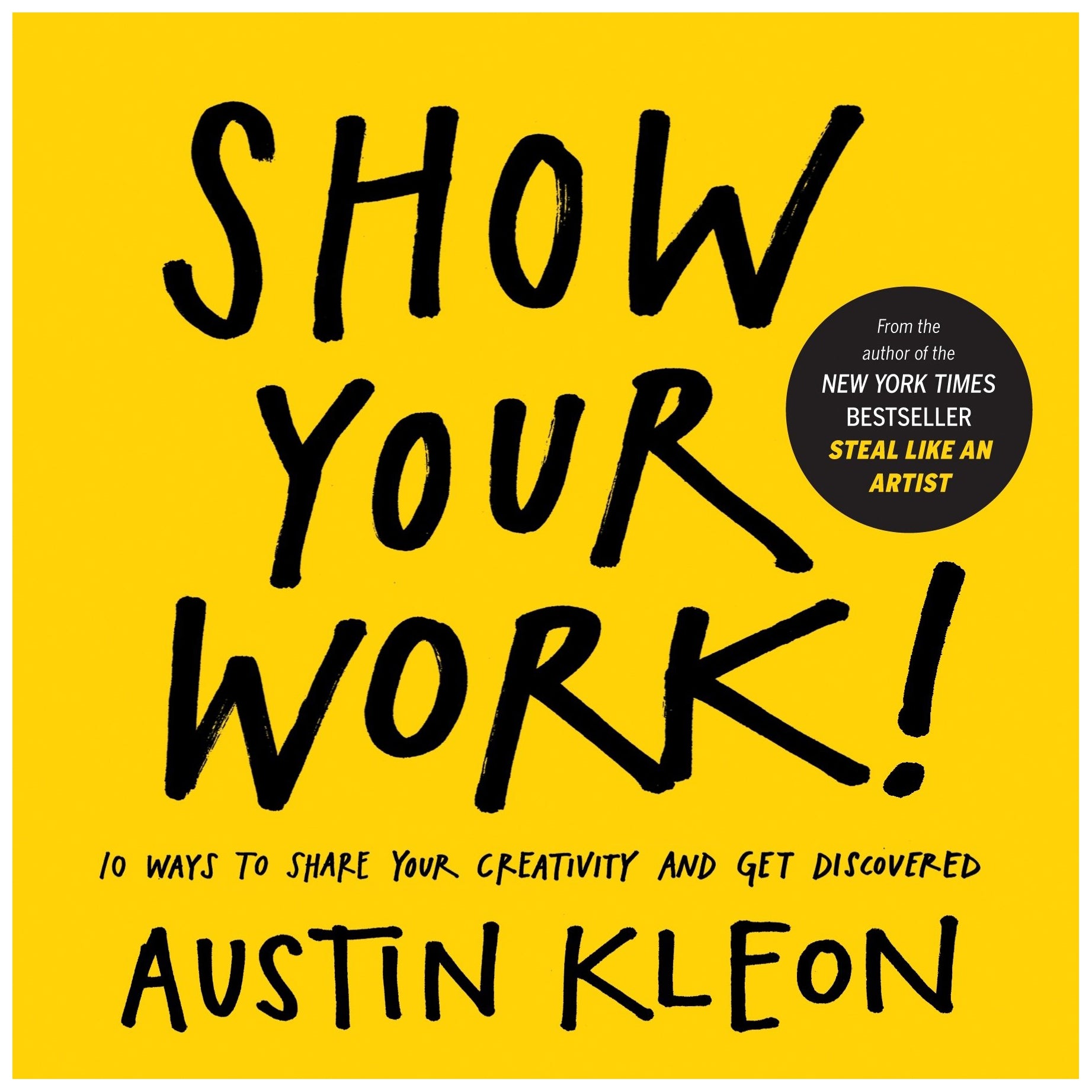 Austin Kleon Show Your Work