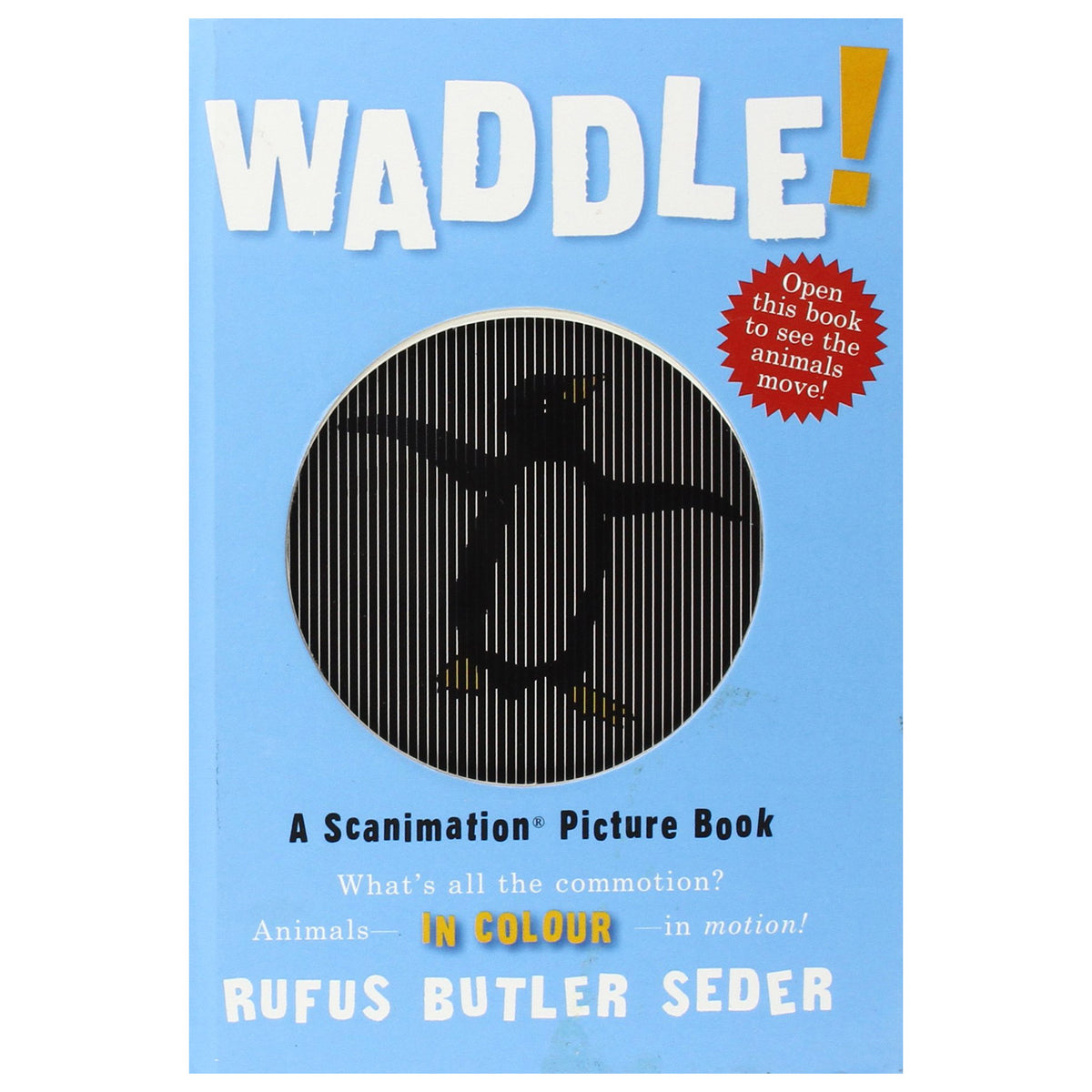 Waddle! Scanimation Book